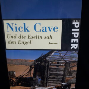 Nicl Cave: Und die Eselin sah den Engel
