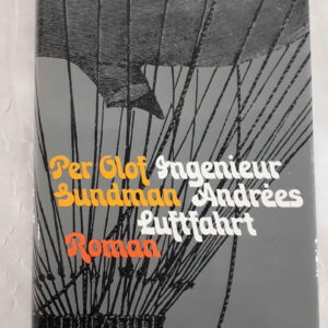 Per Olof Sundman: Ingenieur Andrees Luftfahrt