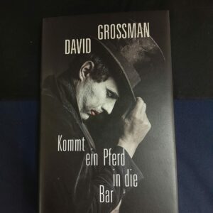 David Grossmann: Kommt ein Pferd in die Bar