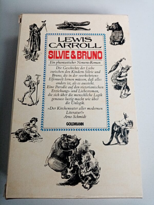 Lewis Carroll - Silvie & Bruno 1. + 2. Teil