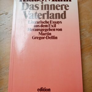 Klaus Mann - Das innere Vaterland