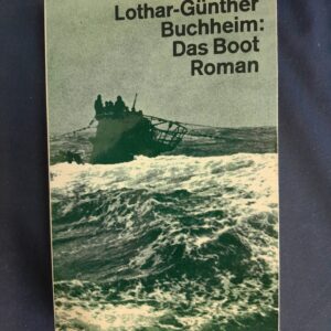 Lothar-Günther Buchheim - Das Boot