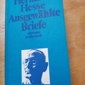 Hermann Hesse - Ausgewählte Briefe