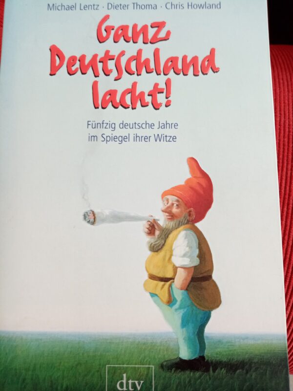 Michael Lentz Dieter Thoma Chris Howland - Ganz Deutschland lacht!