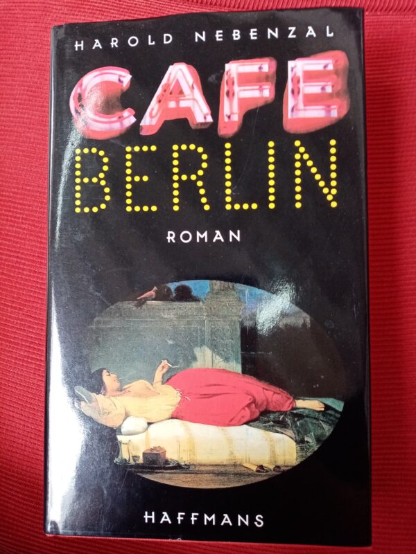 Harold Nebenzal - Cafe Berlin
