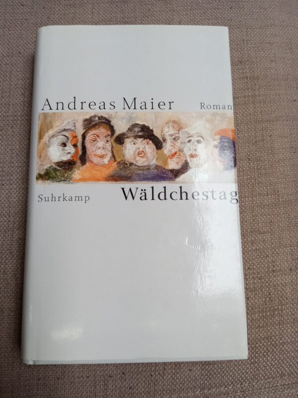 Andreas Maier - Wäldchestag