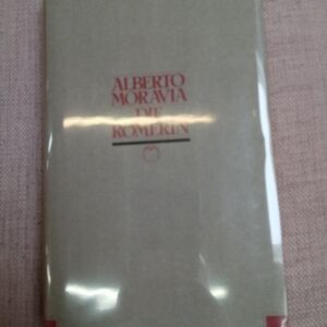 Alberto Moravia - Die Römerin