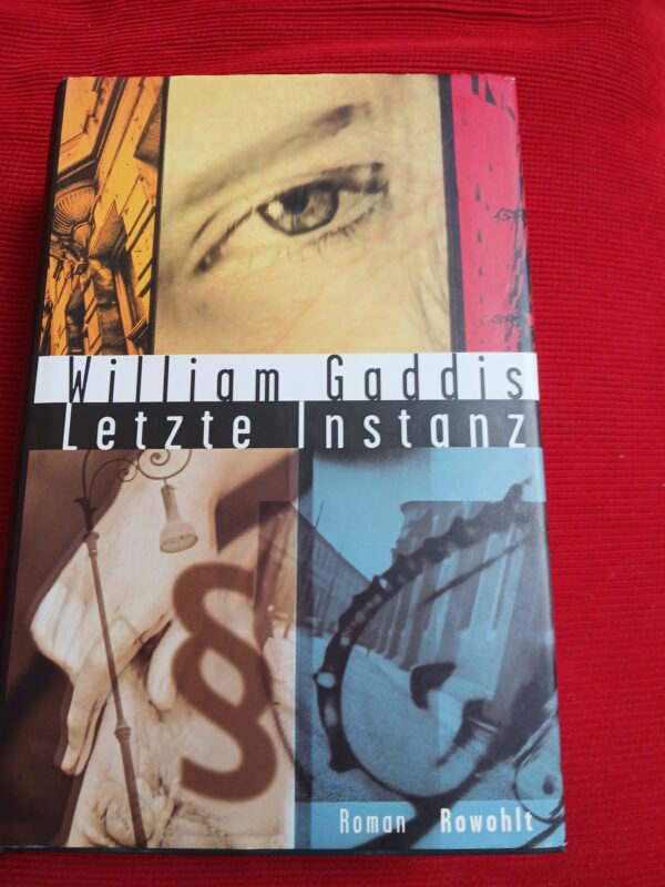 William Gaddiss - Letzte Instanz