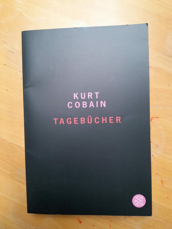 Kurt Cobain: Tagebücher