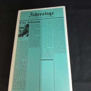 Uwe Johnson: Jahrestage 1. Aus dem leben der Gesine Cresspahl
