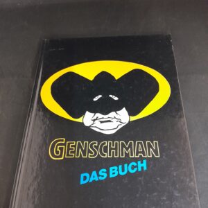 Greser/Schmidt/Zippert: Genschman - Das Buch
