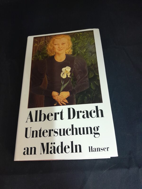 Albert Drach: Untersuchung an Mädeln