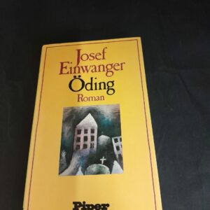 Josef Einwanger: Öding