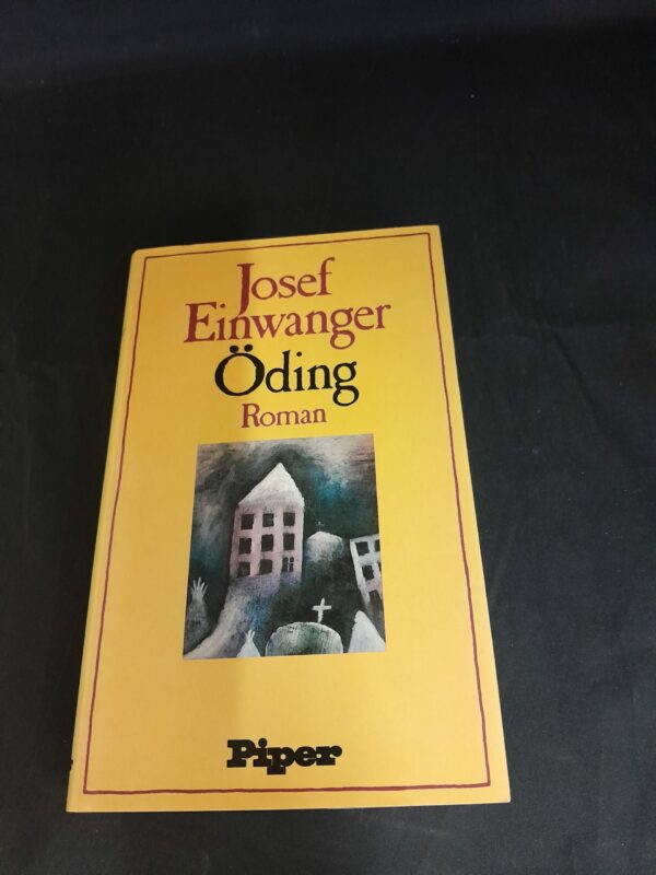 Josef Einwanger: Öding