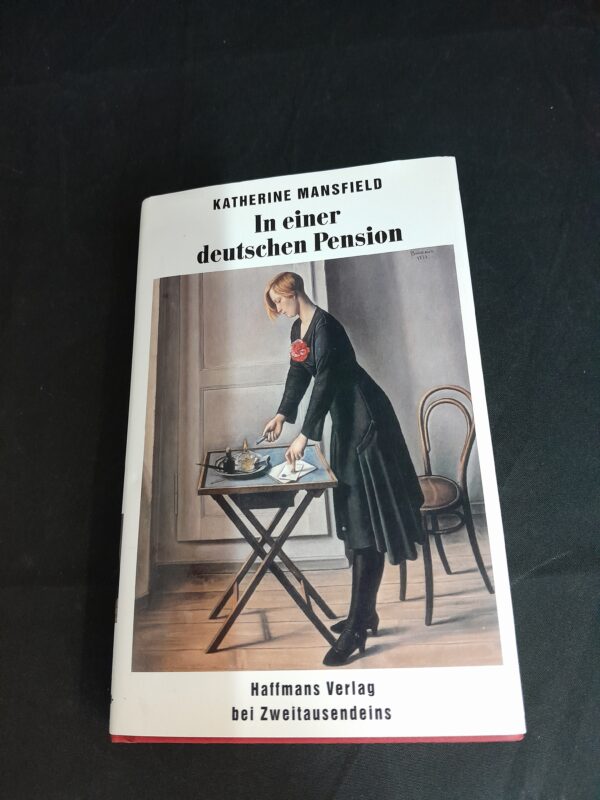 Katherine Mansfield: In einer deutschen Pension
