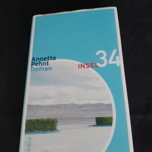 Annette Pehnt: Insel 34