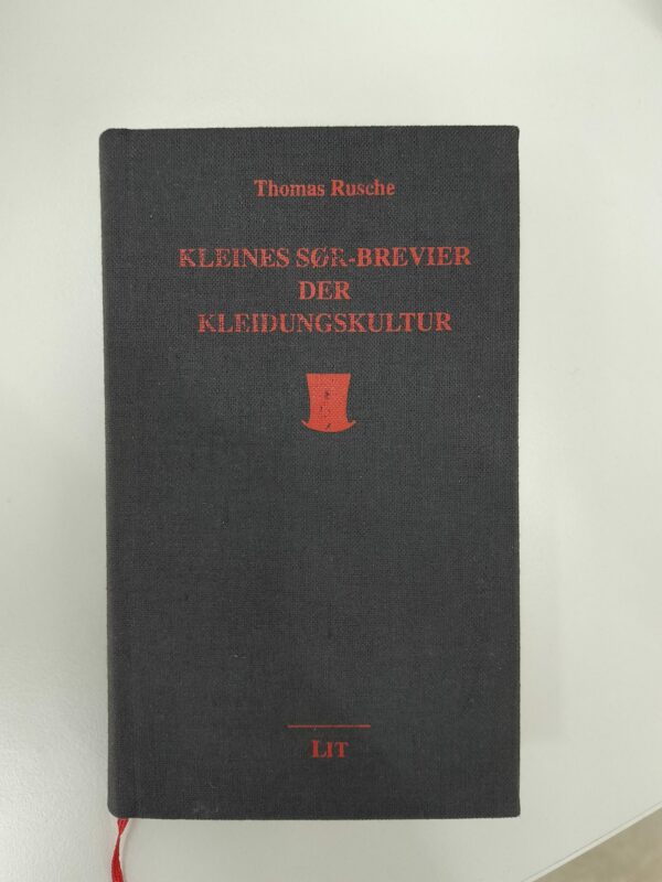 Thomas Rusche: Kleines SOR-Brevier der Kleidungskultur