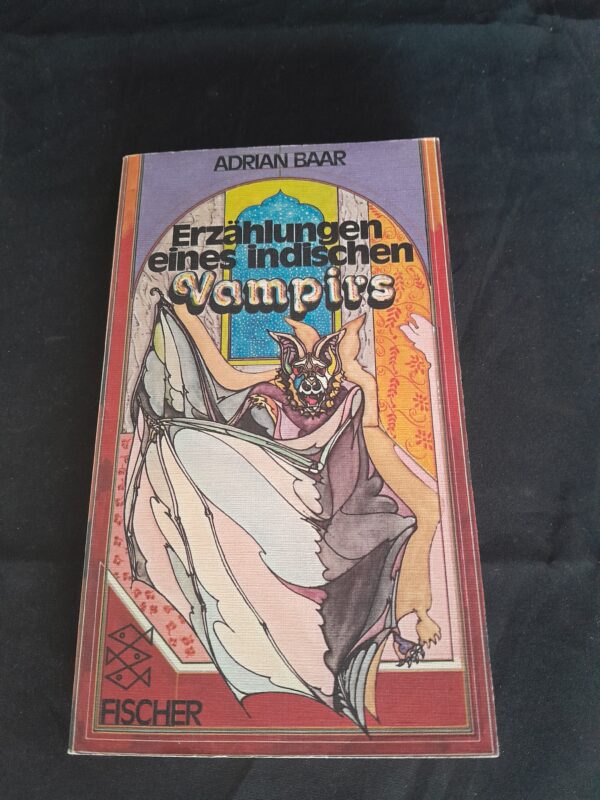 Adrian Baar: Erzählungen eines indischen Vampirs