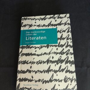 Jürgen Neekam: Das merkwürdige Leben der Literaten