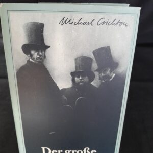 Michael Crichton: Der große Eisenbahnraub