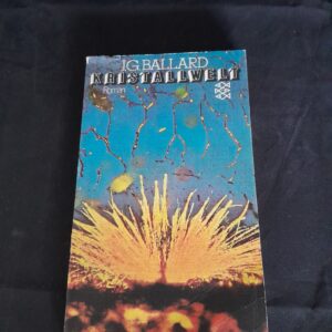 J.G. Ballard: Kristallwelt