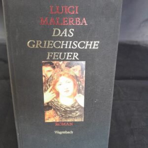 Luigi Malerba: Das griechische Feuer