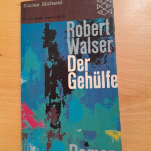 Robert Walser: Der Gehülfe