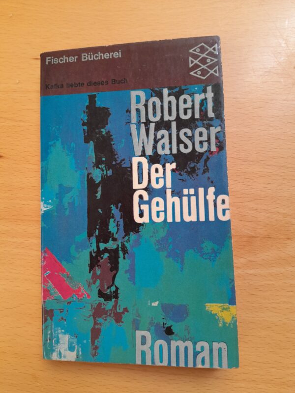 Robert Walser: Der Gehülfe