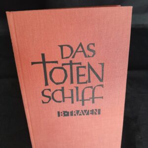 B. Traven: Das Totenschiff