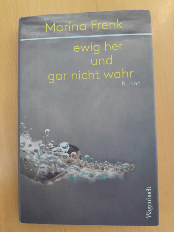 Marina Frenk: Ewig her und gar nicht wahr