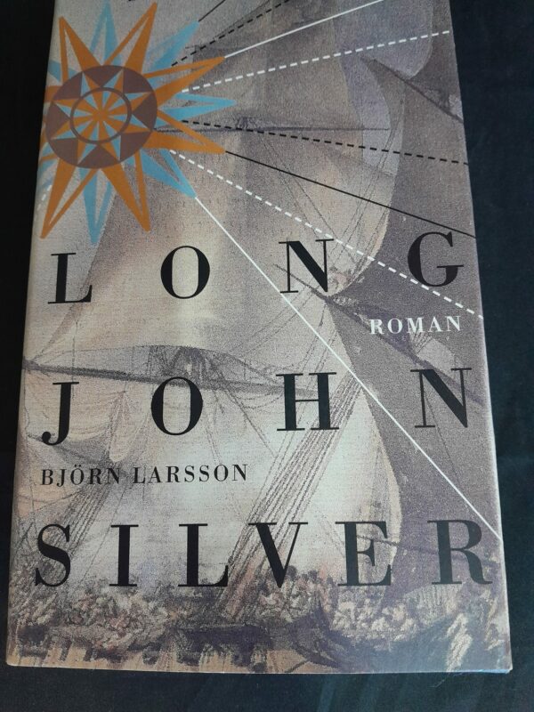Björn Larsson: Long John Silver