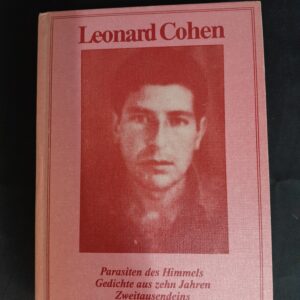 Leonard Cohen: Parasiten des Himmels. Gedichte aus zehn Jahren