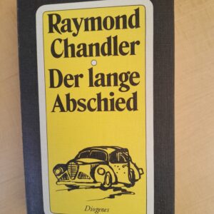 Raymond Chandler: Der lange Abschied