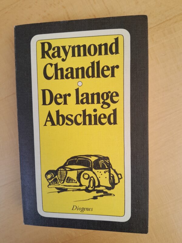 Raymond Chandler: Der lange Abschied