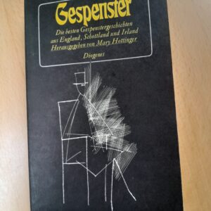 Gespenster - Die besten Gespenstergeschichten aus England, Schottland und Irland