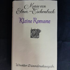 Marie von Ebner-Eschenbach: Kleine Romane