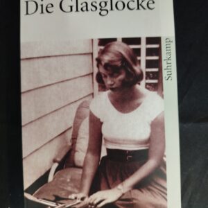 Sylvia Plath: Die Glasglocke