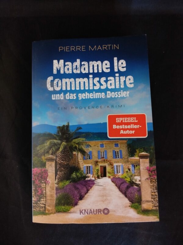 Pierre Martin: Madame le Comissaire und das geheime Dossier