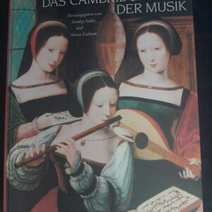 Stanley Sadie/Alison Latham (Hg.): Das Cambridge Buch der Musik