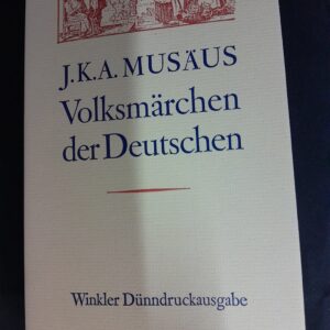 J.K.A. Musäus: Volksmärchen der Deutschen