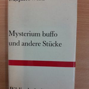 Wladimir Majakowski: Mysterium buffo und andere Stücke