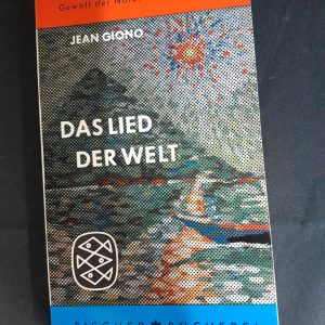 Jean Giono: Das Lied der Welt