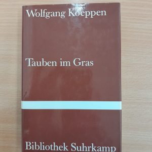 Wolfgang Koeppen: Tauben im Gras