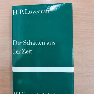 H.P. Lovecraft: Der Schatten aus der Zeit