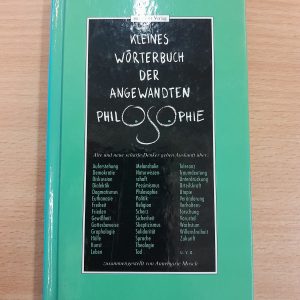 Kleines Lexikon der angewandten Philosophie