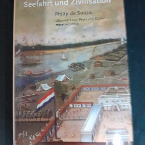 Philip de Souza: Seefahrt und Zivilisation