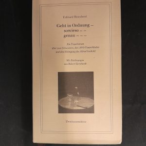 Eckhard Henscheid: Geht in Ordnung - sowieso -- genau ---