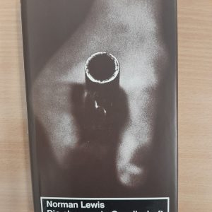 Norman Lewis: Die ehrenwerte Gesellschaft