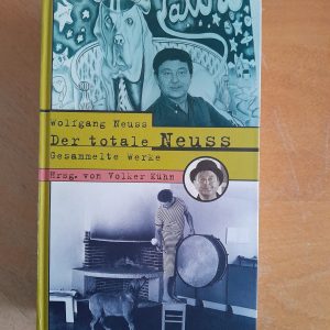 Wolfgang Neuss: Der totale Neuss. Gesammelte Werke, hg. von Volker Kühn