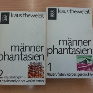 Klaus Theweleit: Männerphantasien (Band 1 + 2)